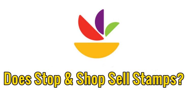 Does Stop and Shop Sell Stamps in 2022? FIND OUT